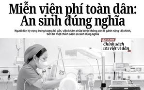 tỷ lệ kèo góc nhà cái in ngày 10-4: Miễn viện phí toàn dân: An sinh đúng nghĩa