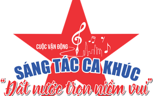 Bắt đầu nhận tác phẩm tham gia cuộc vận động sáng tác ca khúc chủ đề “Đất nước trọn niềm vui”