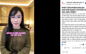 Trước khi bị bắt, bà Mai nói gì về mỹ phẩm của Mailisa?