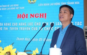 Nâng cao năng lực cán bộ làm công tác tuyên giáo công đoàn