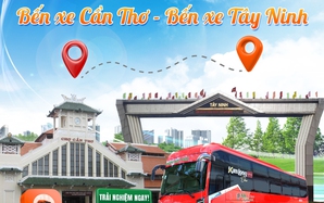 Phương Trang mở tuyến Cần Thơ - Tây Ninh, kết nối Tây Đô với núi Bà Đen