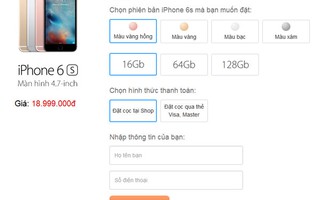 iPhone 6s bắt đầu bán tại Việt Nam