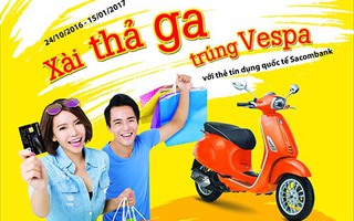 “Xài thả ga - Trúng Vespa”