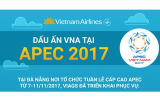 Dấu ấn VNA tại APEC 2017