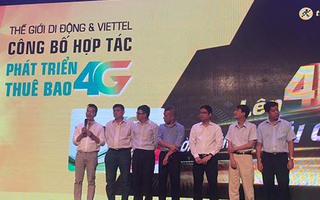 Thế Giới Di Động cùng Viettel phổ biến công nghệ 4G tại Việt Nam