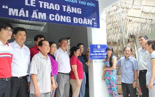 Mái ấm khang trang cho đoàn viên