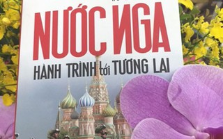 Ra mắt sách "Nước Nga - Hành trình tới tương lai"