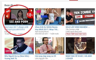YouTube Việt Nam xuất hiện hàng loạt video 18+
