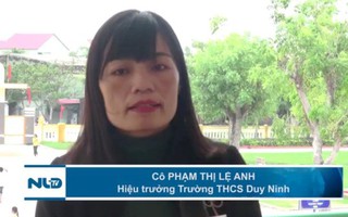 Hiệu trưởng trường THCS Duy Ninh nên từ chức