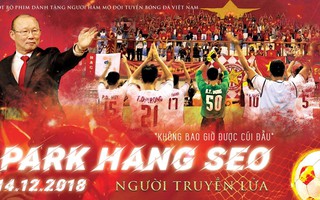 Sắp công chiếu phim tài liệu về HLV Park Hang-seo tại Việt Nam