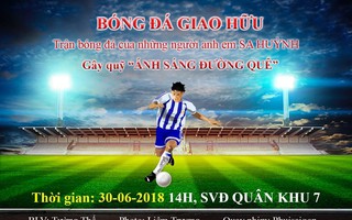 Đá bóng gây quỹ thắp sáng cho đường quê Quảng Ngãi