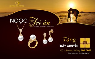 Dành tặng mẹ ngọc tri ân từ Hoàng gia Pearl