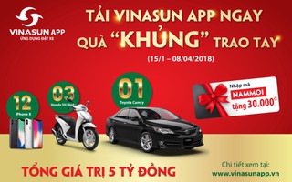 Vinasun dành 5 tỉ đồng tri ân khách hàng