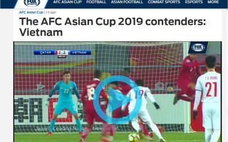Fox Sports nhận định Quang Hải và tuyển Việt Nam vào sâu Asian Cup