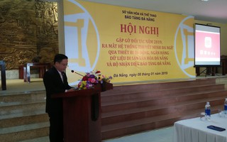 Ra mắt Ngân hàng dữ liệu di sản văn hóa Đà Nẵng