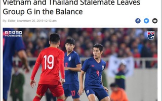 Báo chí Thái Lan tiếc nuối với trận hoà của đội tuyển trước Việt Nam