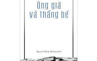 "Ông già và thằng bé": Bài thơ trên sa mạc