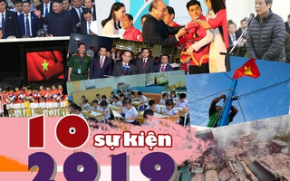 [eMagazine] 10 sự kiện NÓNG trong năm 2019