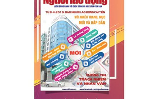 Từ 8-4, Báo Người Lao Động đổi mới mạnh mẽ