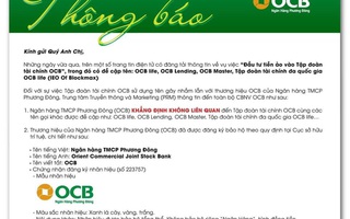 Ngân hàng Phương Đông khẳng định không liên quan tới “Tập đoàn tài chính OCB”