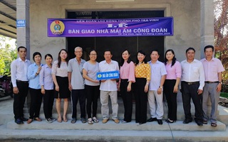 Trà Vinh: Phấn đấu hỗ trợ xây mới 84 Mái ấm Công đoàn