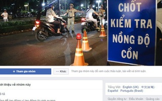 Lập nhóm Facebook "Thông chốt, báo chốt" để "né" CSGT