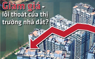 Giảm giá - lối thoát của thị trường nhà đất?