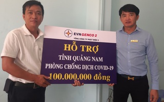 Thông qua Báo Người Lao Động, EVNGENCO 2 hỗ trợ Quảng Nam 100 triệu đồng phòng chống dịch Covid-19