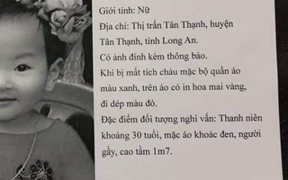 Sự thật vụ bé gái 2 tuổi ở Long An bị mất tích lan truyền trên mạng xã hội