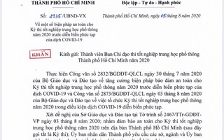 UBND TP HCM chỉ đạo khẩn: Nhân sự diện F0, F1, F2 không được tham gia kỳ thi tốt nghiệp THPT