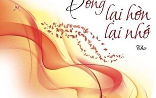 "Phu chữ" Huỳnh Dũng Nhân "Bỗng lại hờn lại nhớ"...