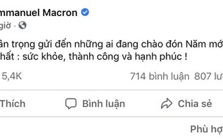 Thông điệp chúc tết bằng tiếng Việt của Tổng thống Pháp nhận “bão like”