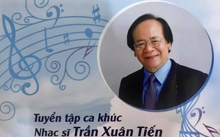Nhạc sĩ Trần Xuân Tiến ra mắt tuyển tập Tổ quốc yêu thương