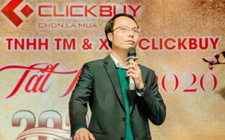 Clickbuy: CEO Trần Mạnh Tuấn dám nghĩ dám làm đầy bản lĩnh