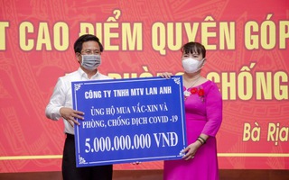 Công ty TNHH MTV Lan Anh ủng hộ 10 tỉ đồng mua vắc xin phòng, chống dịch Covid-19.
