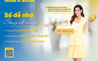 Sở hữu tài khoản số đẹp như ý với nhiều ưu đãi tại Nam A Bank