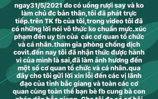 Uống rượu say livestream xúc phạm lực lượng chống dịch, bị phạt 7,5 triệu đồng