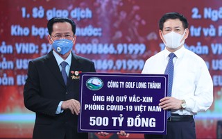 Anh hùng Lao động Lê Văn Kiểm ủng hộ 500 tỉ đồng vào Quỹ Vắc-xin phòng, chống Covid-19