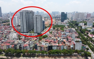 Thanh tra Chính phủ điểm mặt loạt chung cư "đất vàng" có sai phạm ở Hà Nội