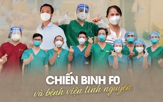 [eMagazine] - Chiến binh F0 và “bệnh viện tình nguyện”