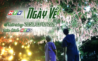 Số phận của F0 ngày trở về trong phim tài liệu “HTV từ tâm dịch”