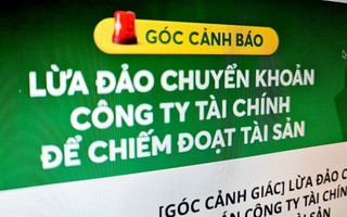 Ví điện tử, công ty tài chính cảnh báo thủ đoạn mới lừa đảo trong dịch Covid-19