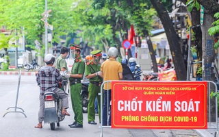 Vị trí 39 chốt kiểm soát, siết chặt "vùng đỏ" ở Hà Nội