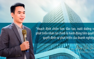 CEO Dương Quốc Chung “bật mí” bí quyết giữ chân nhân tài