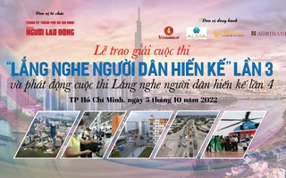 Cuộc thi "Lắng nghe người dân hiến kế" lần 3: Nhiều hiến kế tâm huyết, chất lượng