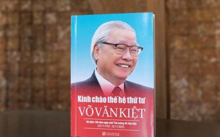 Tái bản ấn phẩm đặc biệt "Kính chào thế hệ thứ tư" của cố Thủ tướng Võ Văn Kiệt