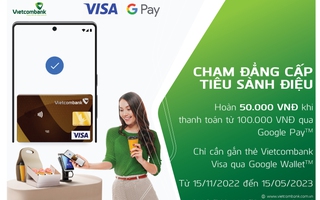 Vietcombank triển khai dịch vụ thanh toán qua Google Wallet cho thẻ Visa