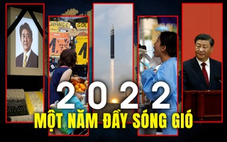 2022 - một năm đầy sóng gió