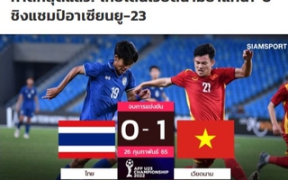 Báo Thái nuối tiếc vì đội nhà tiếp tục thất bại trước U23 Việt Nam