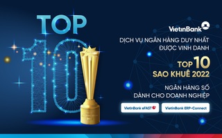 Ngân hàng số cho doanh nghiệp của VietinBank vào Top 10 Sao Khuê 2022